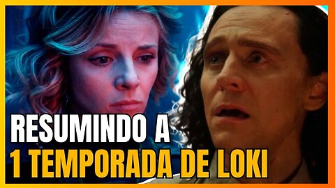 TUDO O QUE VOCÊ PRECISA SABER ANTES DE VER A 2 TEMPORADA DE LOKI!