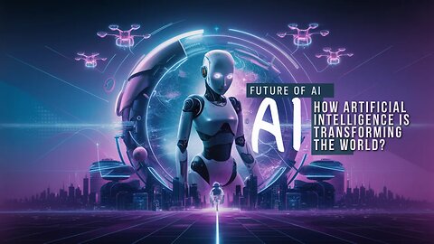 Future Of AI: How Artificial Intelligence Is Transforming the World | CogniHive.tube