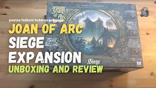Joan of Arc Boardgame - Seige Expansion - Unboxing and Review