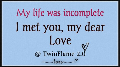 Dm to DF | I met you, my dear Love | TwinFlame2.0 | Twin Flame Reading Today