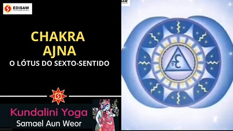 CHAKRA AJNA - O LOTUS DO SEXTO-SENTIDO