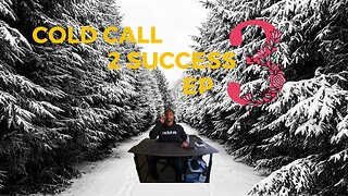 Cold Call 2 Success Episode 3 #coldcalling #howtocoldcall #realestate #investinginrealestate