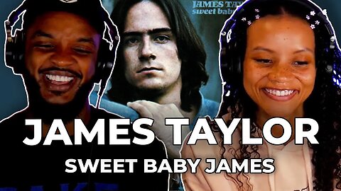 SO SWEET 🎵 James Taylor - Sweet Baby James REACTION