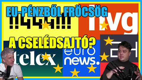 EU-pénzből fröcsög a cselédsajtó? - Hobbista Hardcore 24-03-20/2; Nagy Károly