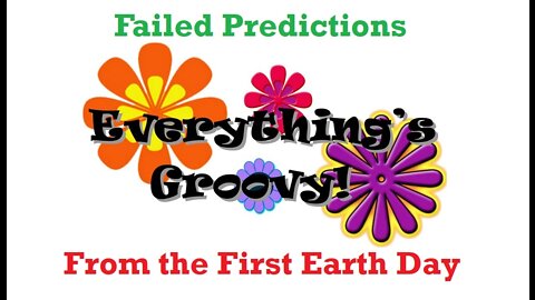 Failed Doomsday Predictions From the First Earth Day - 1970