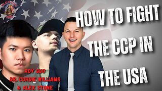 How to Fight Against Communism in the United States | Roy Guo, Dr. Cordie Williams, and Alex Stone