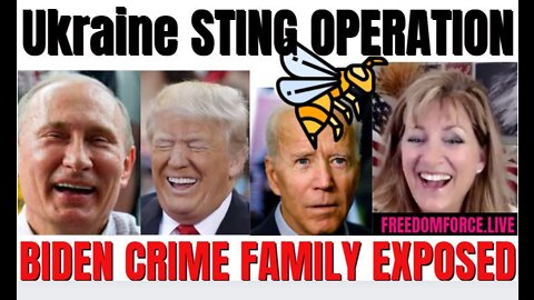 UKRAINE STING OPERATION - BIDEN CRIME FAMILY EXPOSED 1-26-22