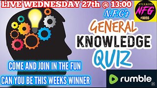 N.F.G's Live General knowledge Quiz