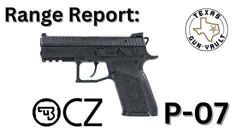 Range Report: CZ P-07