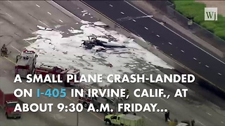 Plane Crashes, Bursts Into Flames On California Freeway