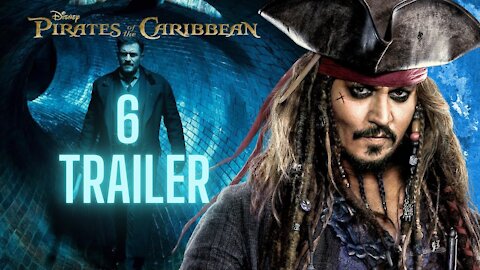 Pirates of the Caribbean 6 "The Last Captain" Trailer: