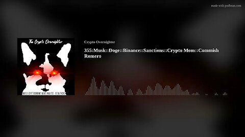 355:Musk::Doge::Binance::Sanctions::Crypto Mom::Commish Romero