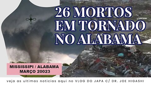 26 mortos em tornado no alabama