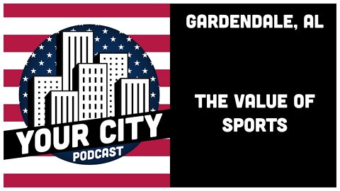 1.9 Gardendale, AL - The Value of Sports