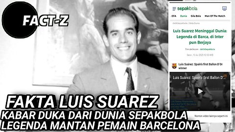 BERITA DUKA PECINTA SEPAK BOLA LUIS SUAREZ TELAH MENINGGAL DUNIA