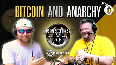 Hyperbitcoinization Begins at @Anarchapulco, With Patrick Smith of @TheAnarchast