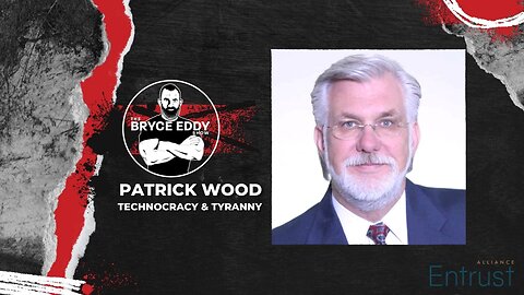 Patrick Wood | Technocracy & Tyranny