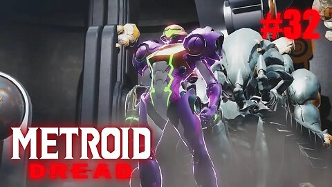 Metroid Dread (Gravity Suit) Let's Play! #32