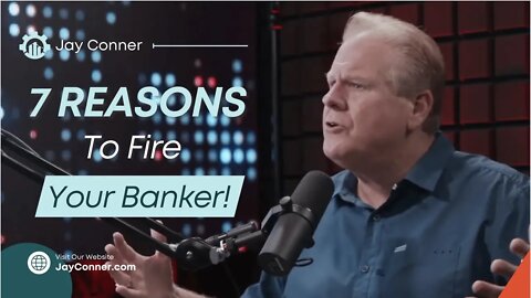 7 Reasons Why You Should Never Use A Bank! | Raising Private Money With Jay Conner