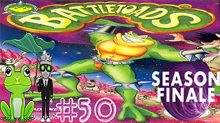 The Hardest Game Of All Time? • $50 Giveaway? • Season Finale! • #50 Battletoads