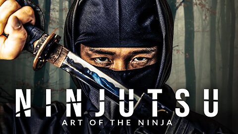 NINJUTSU: The Art of the Ninja - Greatest Warrior Quotes Ever