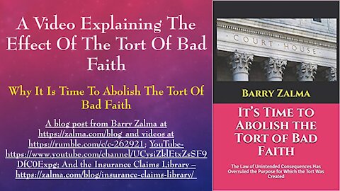 A Video Explaining the Effect of the Tort of Bad Faith