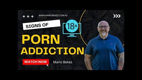Signs of porn addiction!