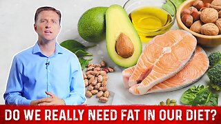 Do We Really Need Fat In Our Diet? – Dr.Berg on Fatty Acids & Fat Soluble Vitamins