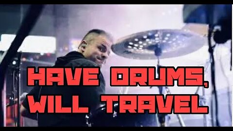 Have Drums, Will Travel