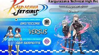 Kandagawa Jet Girls [Kargurazaka Technical High Arc]: Chapter 6 - Crimson (PS4)