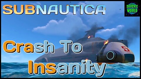 Crash To Insanity - Subnautica Supercut - Cinematic Comedy Series