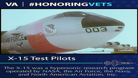 HonoringVets: X-15 Test Pilots