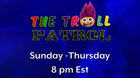 The Troll Patrol LIVE! – Interactive Political Talk