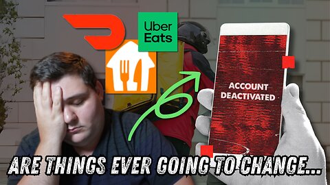 Gig Companies EXPOSED for Wrongful Deactivations! Do We Need a Change? Doordash UberEats Grubhub