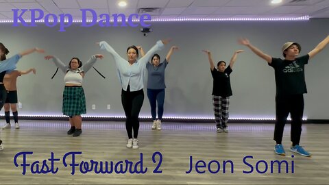 KPop Dance Fast Forward part2 by Jeon Somi