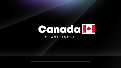 Canada and India clash each other