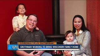 Grothman working to bring Wisconsin family home