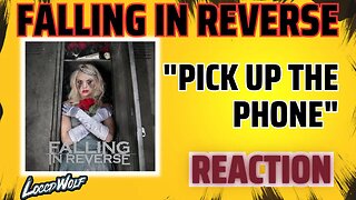 HE'S PISSED LOL! Falling In Reverse - "Pick Up The Phone" | REACTION!!!!