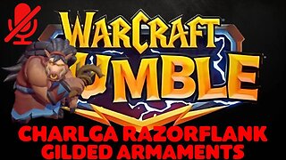 WarCraft Rumble - Charlga Razorflank - Gilded Armaments