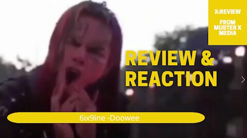 Review and Reaction: 6ix9ine - Mooky