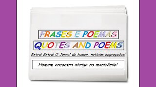 Notícias engraçadas: Homem encontra abrigo no manicômio! [Frases e Poemas]