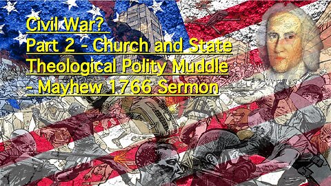 Episode 432: Civil War? Part 2 - Church and State Theological Polity Muddle