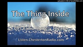 The Thing Inside - CBS Radio Mystery Theatre