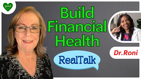 Financial Health | Real Talk | Ep 8 | FeelGoodShareGood