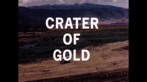 Mutual of Omaha's Wild Kingdom- "Crater of Gold"