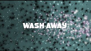 WASH AWAY- CHILL OUT MUSIC