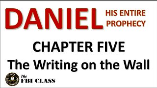 Daniel the Prophet - Chapter 5 Part 1