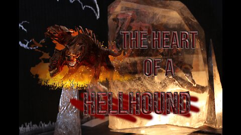 The Heart of a Hellhound