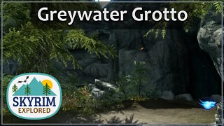 Greywater Grotto | Skyrim Explored