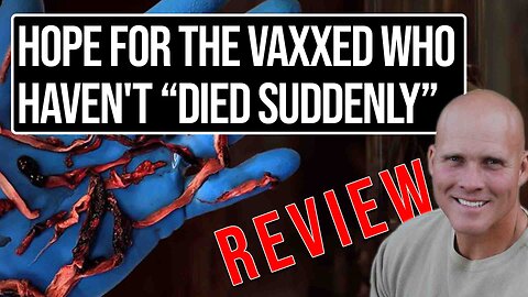 Hope For The Vaxxed Who Didn't "Die Suddenly"
